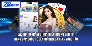 Casino Hồ Tràm Strip: Sòng bạc đẳng cấp Quốc Tế tại Việt Nam