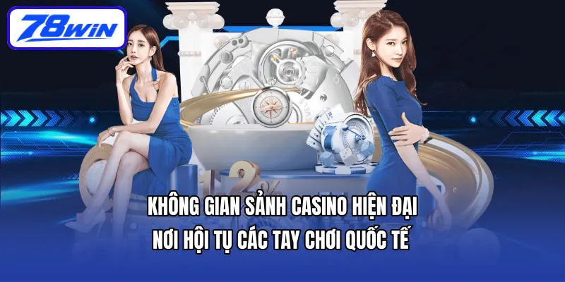 Không gian sảnh casino hiện đại – nơi hội tụ các tay chơi quốc tế